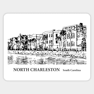 North Charleston South Carolina Sticker